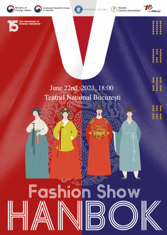 Hanbok Fashion Show – spectacol uluitor al costumelor tradiționale coreene, pe 22 iunie, la Teatrul Național I.L. Caragiale din București -BROȘURĂ