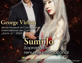 Legendara soprană Sumi Jo și tenorul George Vîrban pe aceeași scenă, într-o Gală Extraordinară la Teatrul Național de Operetă și Musical „Ion Dacian”